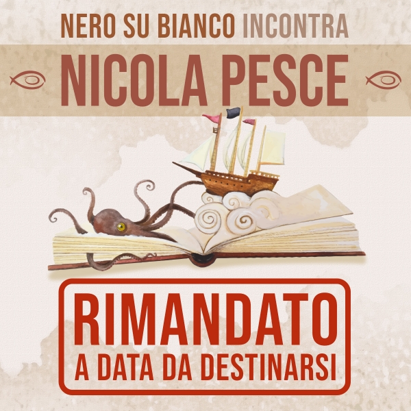 L&#039;incontro con Nicola Pesce rinviato a causa dell&#039;emergenza coronavirus